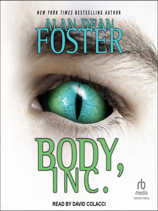 Title details for Body, Inc. by Alan Dean Foster - Available